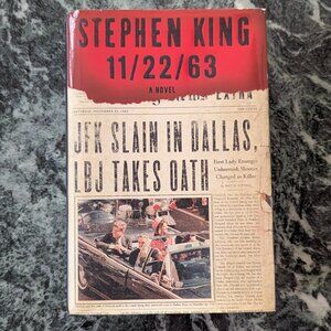 11/22/63 A Novel by Stephen King Hardback Book